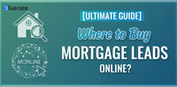 [Ultimate Guide] Where to Buy Mortgage Leads Online?